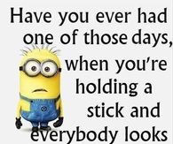 One of those days