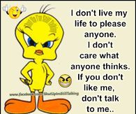 I dont live my life to please