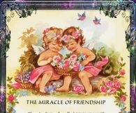 The Miracle of Friendship