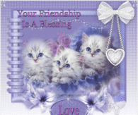 Your friendship is a blessing....