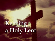 Holy Lent