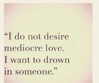 Mediocre love