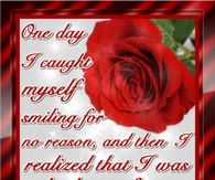 One Day I Caught Myself Smiling....