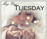 May your Tuesday be filled with hope