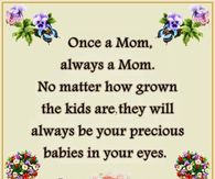 Once a mom always a mom