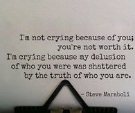 I'm not crying because of you