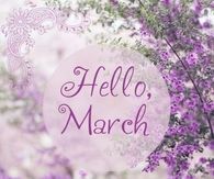Hello March