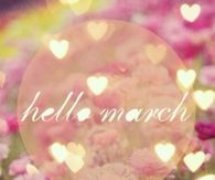 Hello March