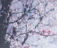 Hello March