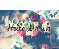 Hello March
