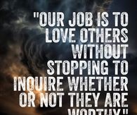 Our job is to love others
