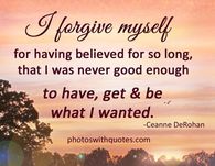 I forgive myself