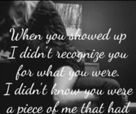 When you showed up