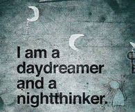 Daydreamer and Night Thinker