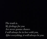 It's always been you