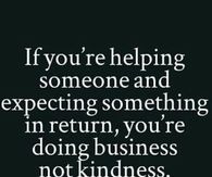 Business or Kindness