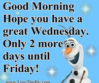 Olaf Good Morning Wednesday