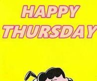 Happy Thursday