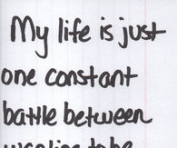 one constant battle
