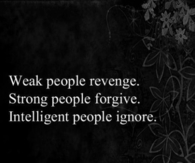 revenge forgive ignore