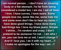 No apologies for the way i am