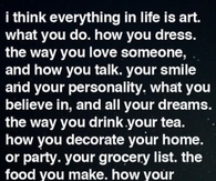 Life is Art