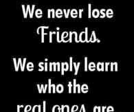 we never lose friends