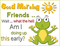 good morning