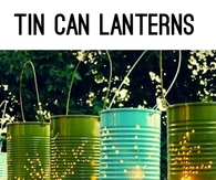 tin can lanterns
