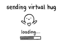 sending a virtual hug