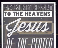 Jesus be the center