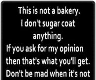 dont sugar coat