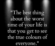 the worst time of your life