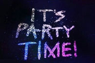 It's party time