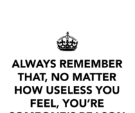You're someone's reason to smile