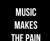Music makes the pain fade