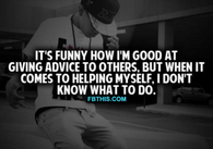 Dont Know What To Do