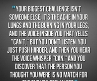 Your biggest challenge