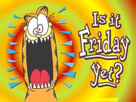 is it friday yet