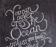 You Can Never Cross The Ocean