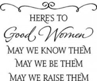 to the good women