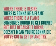 Youve gotta get up and try