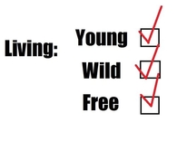Living young, wild, and free