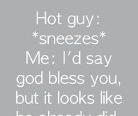 God already blessed you