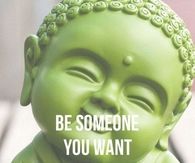 Be someone you want to be around