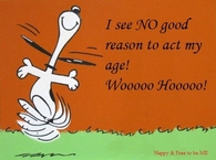 no reason to act my age