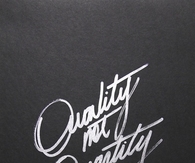 Quality Not Quantity