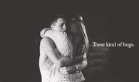 These kind of hugs