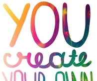 You create your own opportunities
