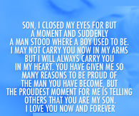 Son, I love you now and forever